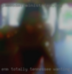 Enm Tennessee wanting to fuck totally valid and Kink  friendly.