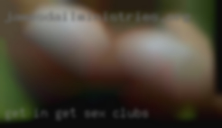 Get sex clubs in, get off,  get out.