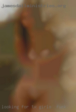 Looking for a Horny TX girls to fuck lady.
